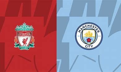 Liverpool vs Man City: A Crucial Premier League Clash